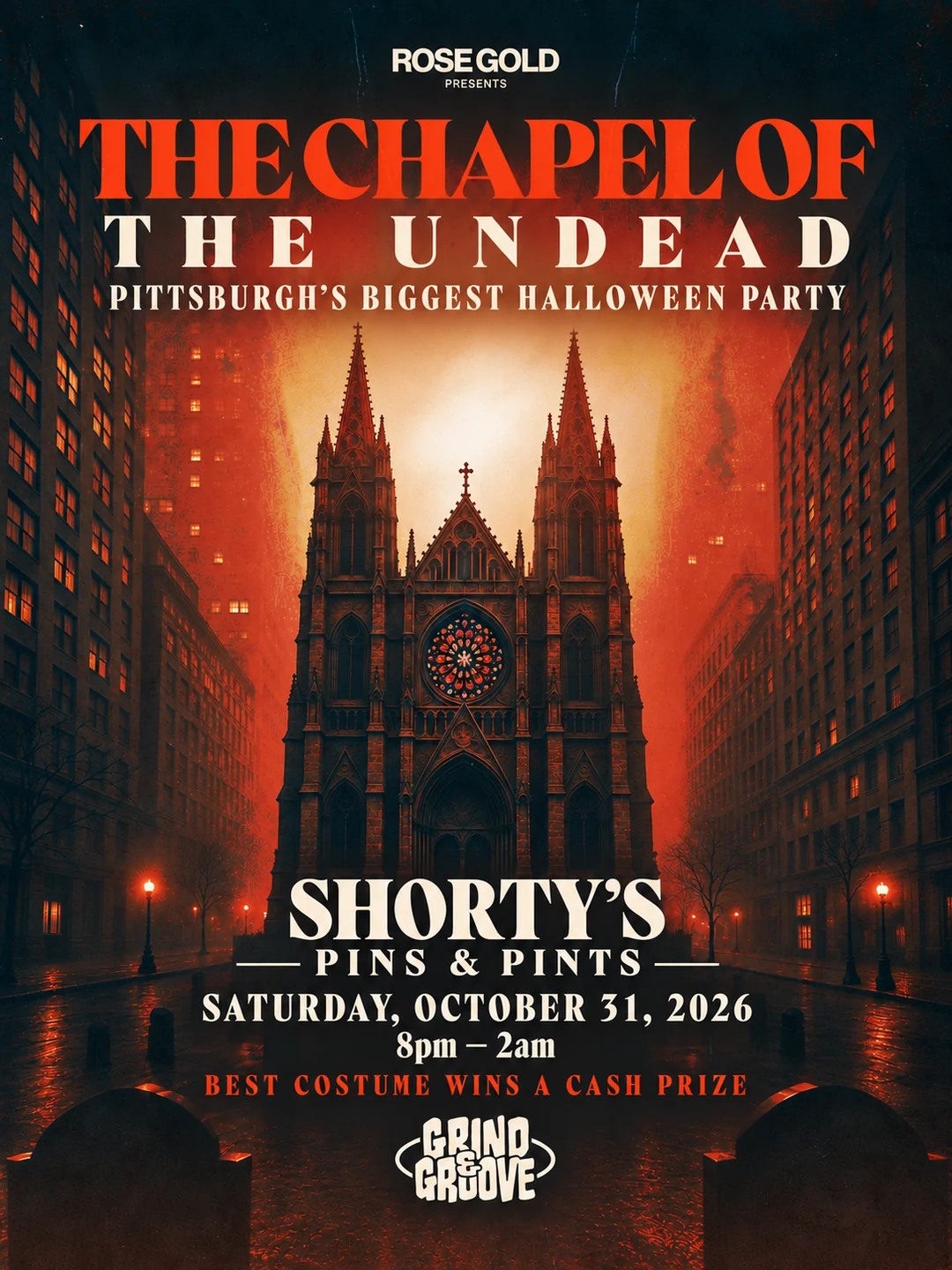 Chapel of the Undead Halloween flyer for Shorty’s, Saturday October 31, 2026, 8pm–2am, presented by Rose Gold and Grind & Groove. Best costume wins a cash prize.
